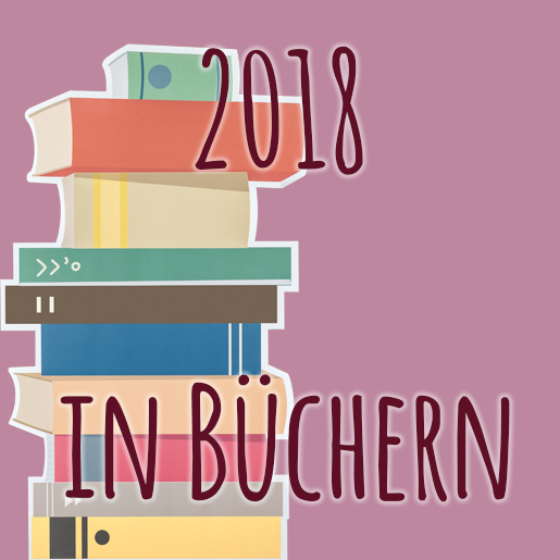 2018 in Büchern und Hörbüchern. Rückblick. | kuchengeschichten